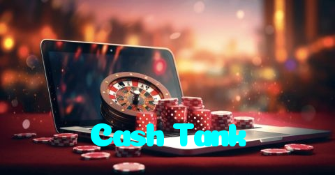 Cash Tank